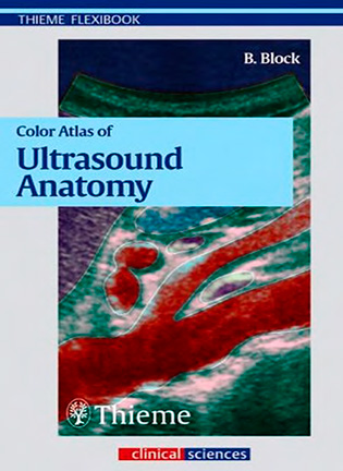 Color atlas of ultrasound anatomy - Berthold Block