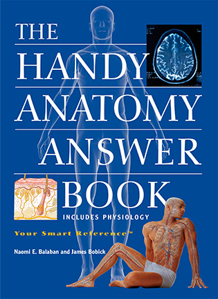 The Handy Anatomy Answer Book - Balaban N.E.