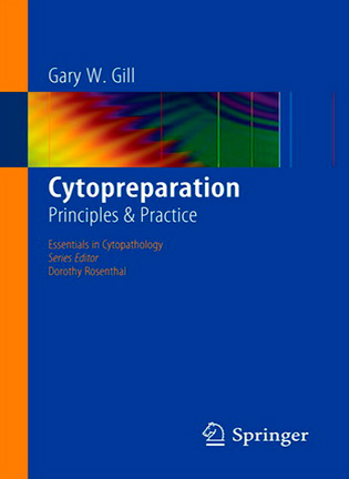 Cytopreparation: Principles & Practice - Gary Gill