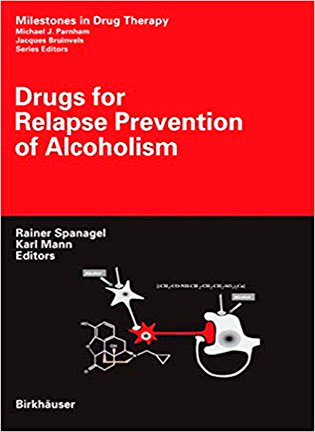 Drugs for Relapse Prevention of Alcoholism - Karl Spanagel, Rainer Mann