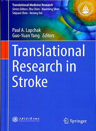 Translational Research in Stroke - Paul A. Lapchak, Guo-Yuan Yang