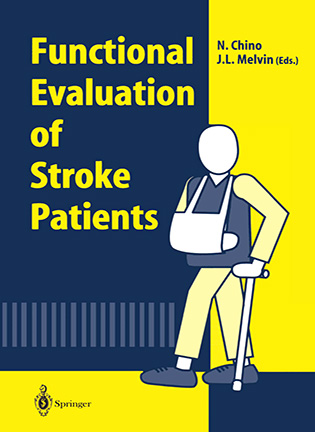 Functional Evaluation of Stroke Patients - Naoichi  Chino, John L. Melvin