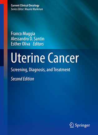 Uterine Cancer: Screening, Diagnosis, and Treatment - Franco Muggia, Alessandro D. Santin, Esther Oliva