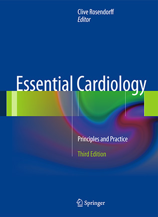 Essential Cardiology: Principles and Practice - Clive Rosendorff