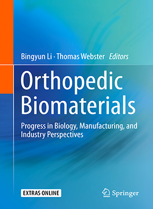 Orthopedic Biomaterials - Bingyun Li, Thomas Webster