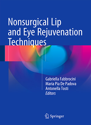Nonsurgical Lip and Eye Rejuvenation Techniques - Gabriella Fabbrocini