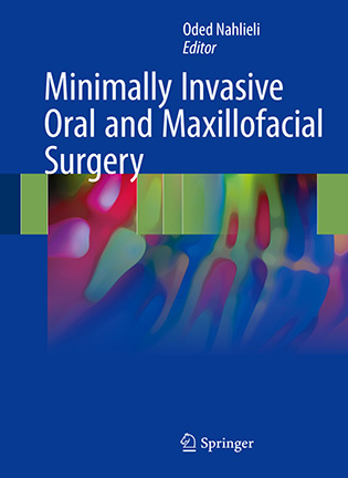 на фото Minimally Invasive Oral and Maxillofacial Surgery - Oded Nahlieli